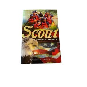 BSA 2009 A Guide to Adventure, A Guidebook for Life The Boy Scout Handbook